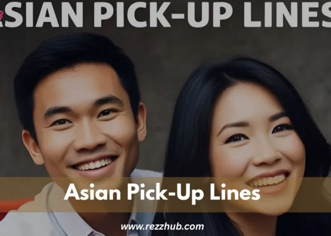 195+Best Asian Pick-Up Lines That Always Work