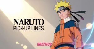 Best Naruto Pick-Up Lines