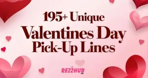 Flirty Valentines Day Pick-Up Lines