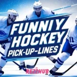 Funny Hockey Pick-Up Lines