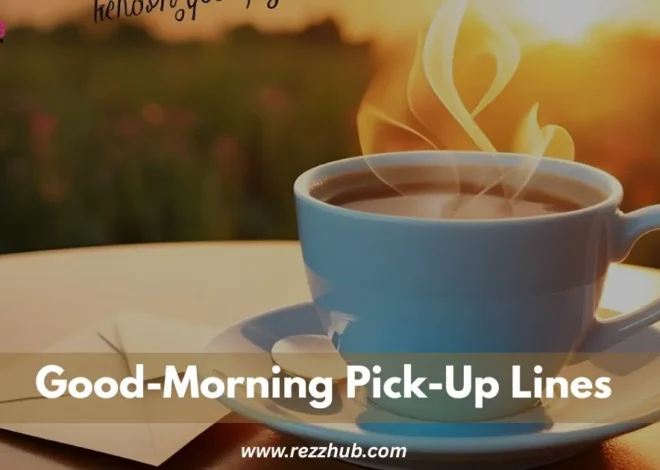 105+Best Good-Morning Pick-Up Lines to Impress Fast