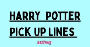 Harry Potter Pick Up Lines