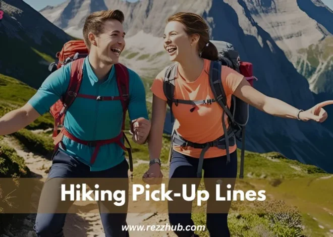 115+Best Hiking Pick-Up Lines to Charm Any Camper