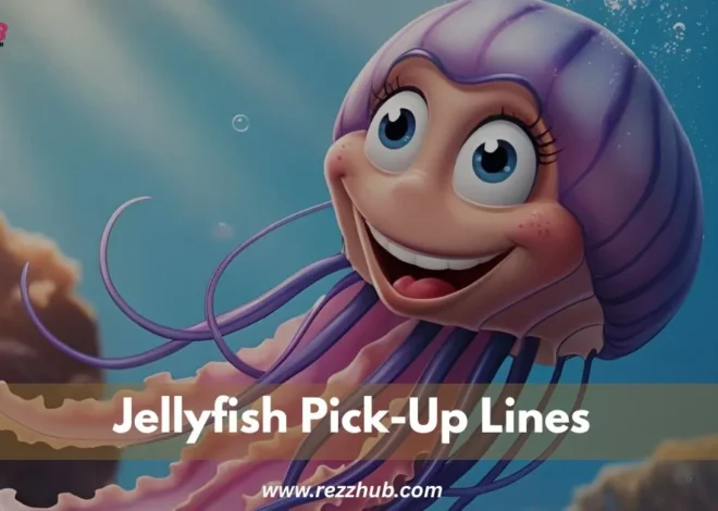 175+Shocking Jellyfish Pick-Up Lines That’ll Sting Their Heart