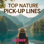Top Nature Pick-Up Lines