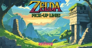 Cute Zelda Pick-Up Lines
