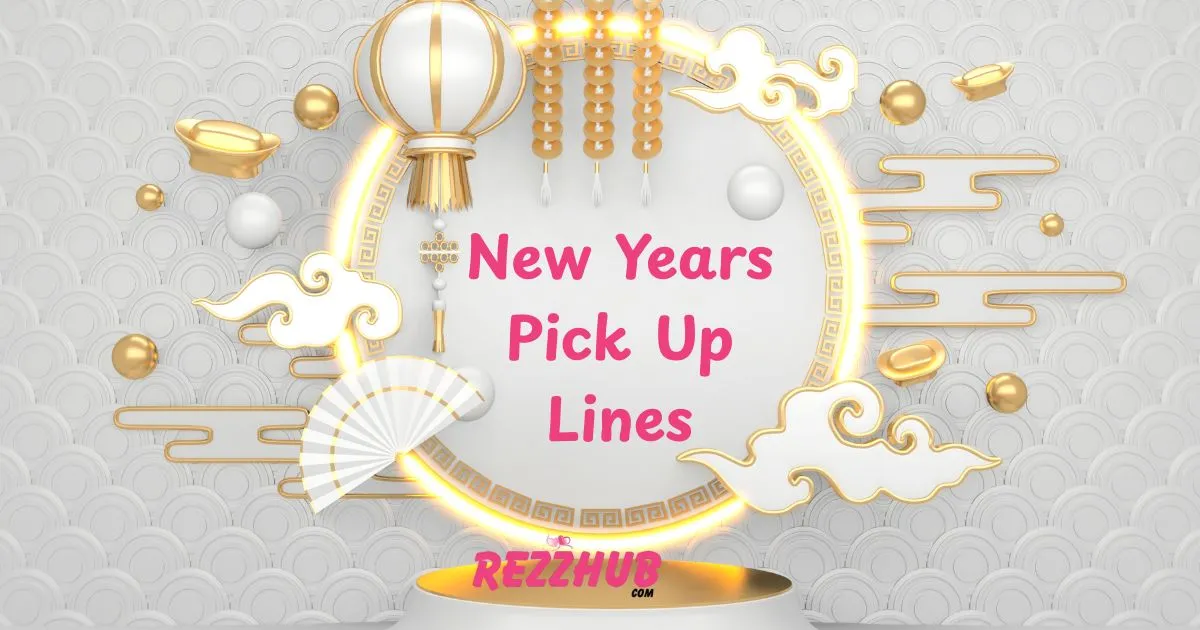 New Years Pick Up Lines