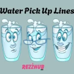 Water Pick Up Lines