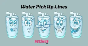 Water Pick Up Lines