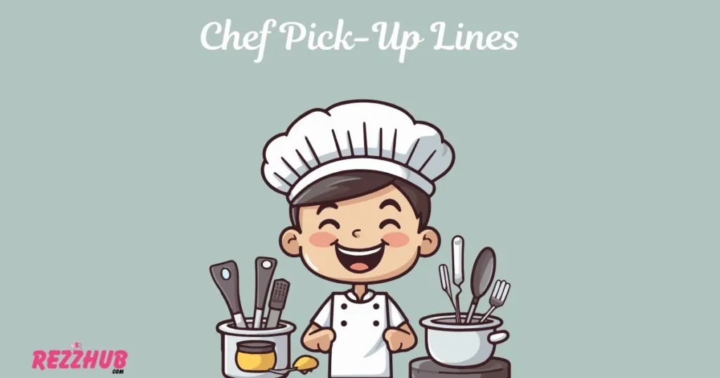 chef-pick-up-lines