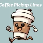 Coffee Pickup Lines