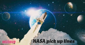 NASA pick up lines