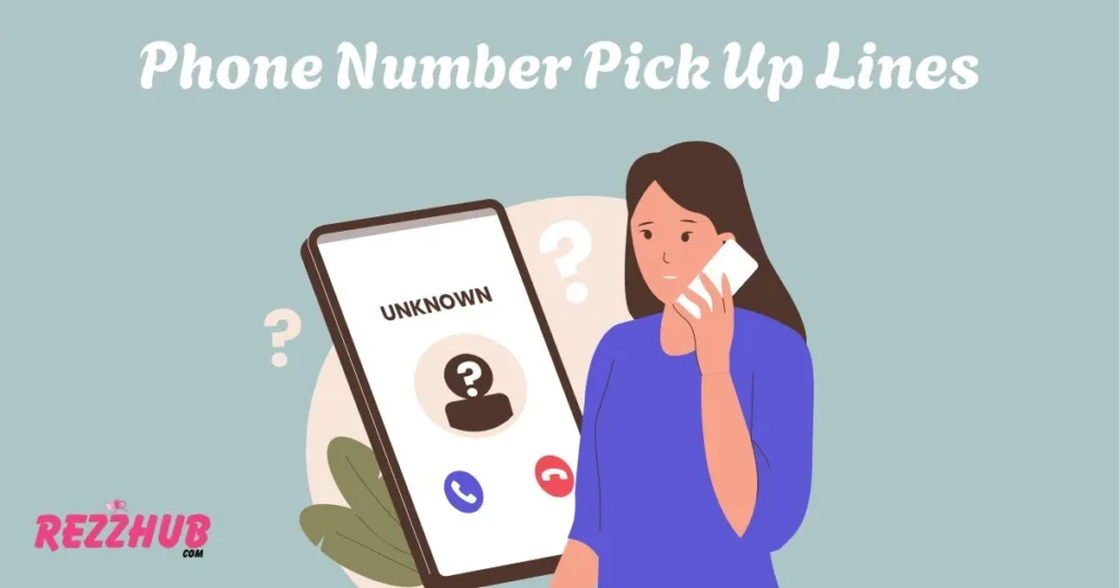 Phone Number Pick Up Lines