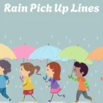 Rain Pick Up Lines
