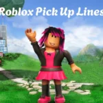 Roblox Pick Up Lines