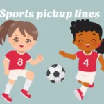 Sports pickup lines