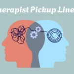 Therapist Pickup Lines