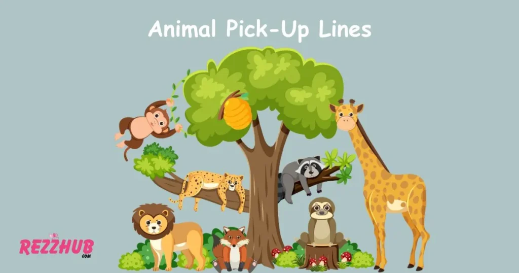 Animal Pick-Up Lines