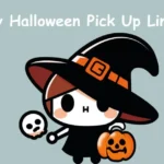 Dirty Halloween Pick Up Lines