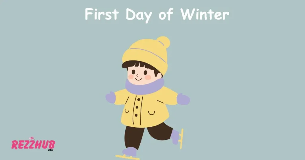 First Day of Winter
