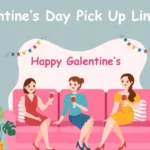Galentine’s Day  Pick Up Lines