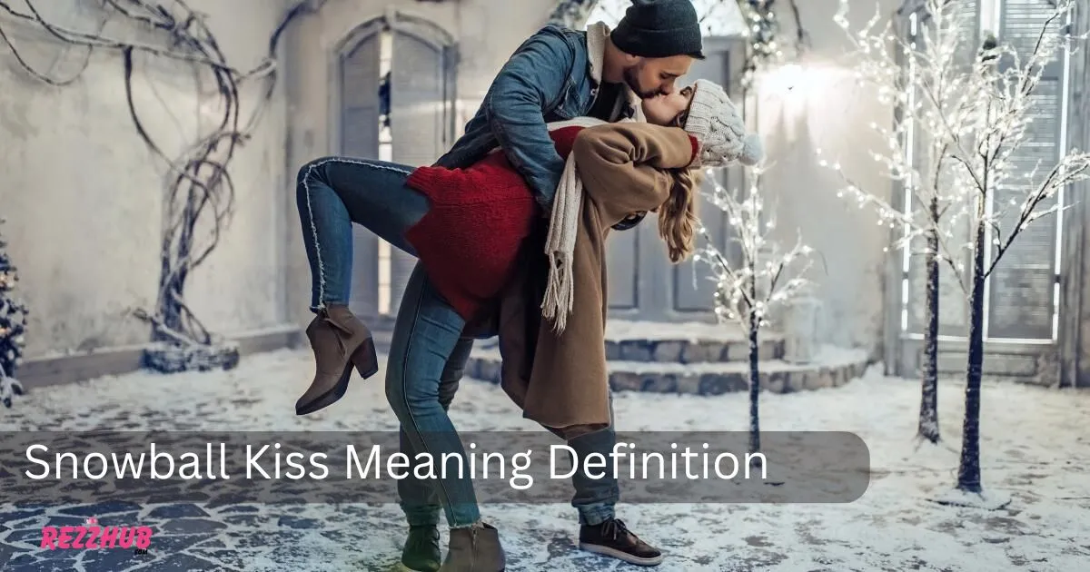 Snowball Kiss Meaning Definition