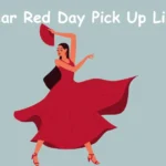 Wear Red Day Pick Up Lines