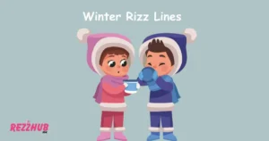 Winter Rizz Lines