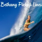 Bethany Pickup Lines