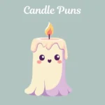 Candle Puns