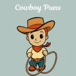 Cowboy Puns