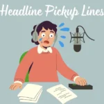 Headline Pickup Lines