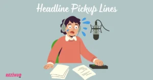 Headline Pickup Lines