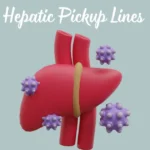 Hepatic Pickup Lines