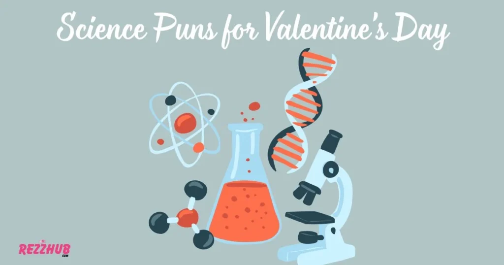 Science Puns For Valentines Day