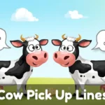 Cow Pickup Lines