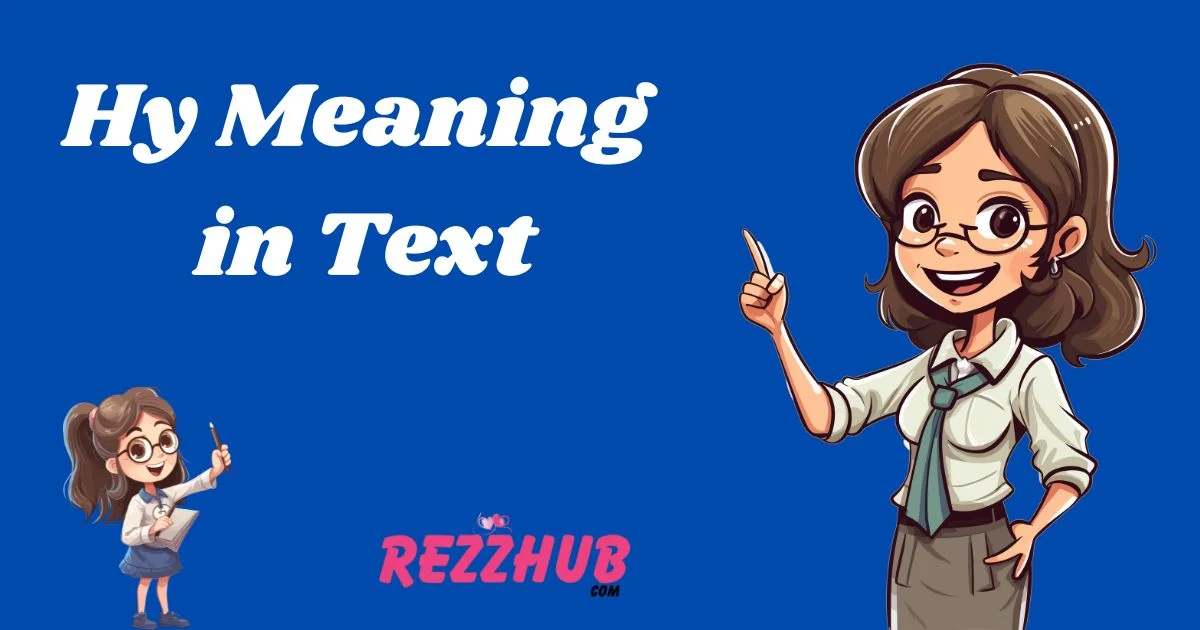 Hy Meaning In Text