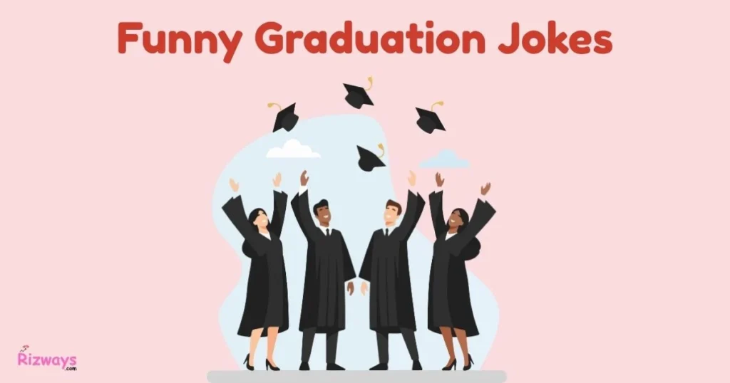 Funny Graduation Jokes