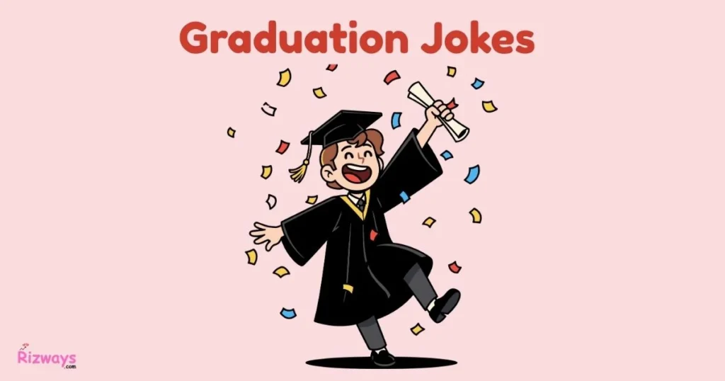 Graduation Jokes