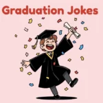 Graduation Jokes