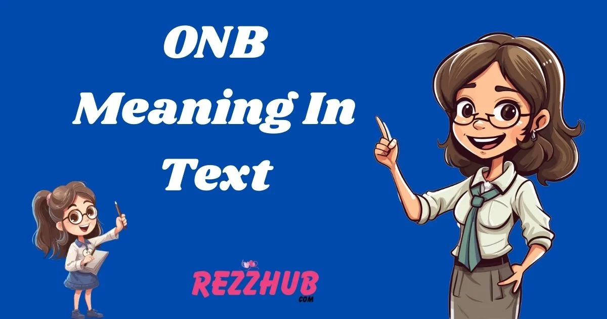 Onb Meaning In Text