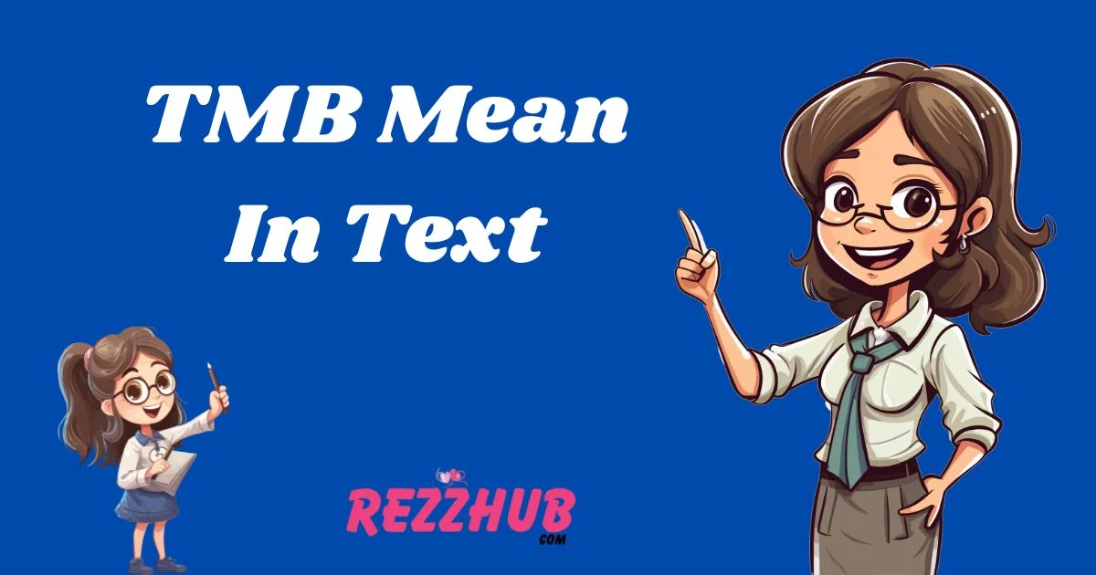 Tmb Mean In Text